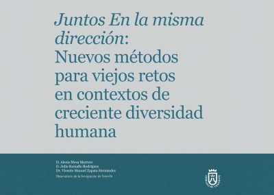 Juntos en la misma dirección: Nuevos métodos para viejos retos en contextos de creciente diversidad humana